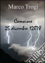 Camaiore. 25 dicembre 12078