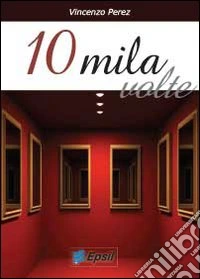 10 mila volte