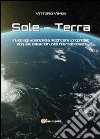 Sole Terra libro di Vimon Vittorio