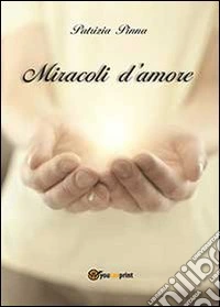 Miracoli d'amore