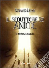 Il seduttore di anime