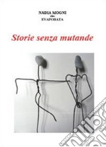 Storie senza mutande libro