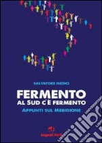 Fermento, al Sud c'è fermento libro