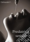 Predatrice seriale libro