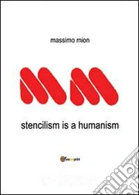 Stencilism is a humanism