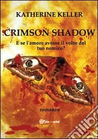 Crimson shadow