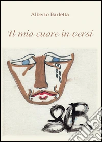 Il mio cuore in versi