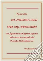 Lo strano caso del sig. Bernard libro