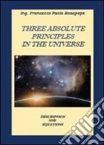 Three absolute principles in the univers libro