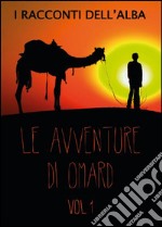 Le avventure di Omard. Vol. 1 libro