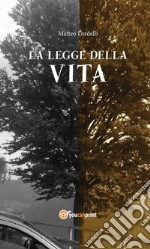 La legge della vita libro