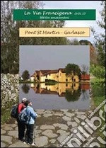 La via Francigena. Vol. 2 libro