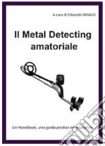 Il metal detecting amatoriale