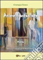 Anime frastagliate libro