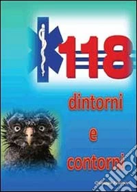 118 dintorni e contorni