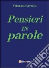 Pensieri in parole libro