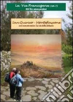 La via Francigena. Vol. 7 libro