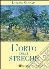 L'orto delle streghe libro