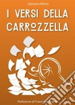 I versi della carrozzella libro