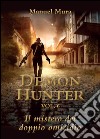 Il mistero del doppio omicidio. Demon Hunter. Vol. 6 libro