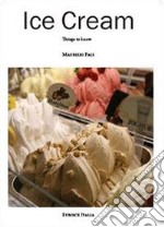 Ice cream. Things to know libro