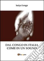 Dal Congo in Italia come in un sogno