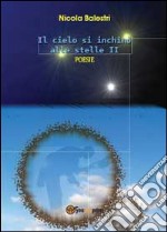 Il cielo si inchinò alle stelle. Vol. 2 libro