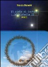 Il cielo si inchinò alle stelle. Vol. 2 libro di Balestri Nicola