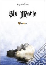 Blu morte libro