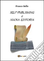 Self-publishing e nuova editoria libro