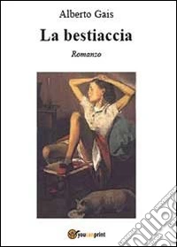La bestiaccia