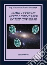 Some types of intelligent life in the Universe libro