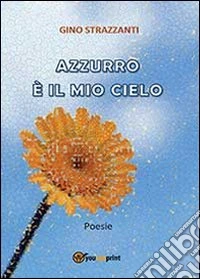 Azzurro è il mio cielo libro