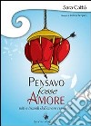 Pensavo fosse amore libro