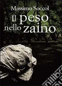 Il peso nello zaino libro