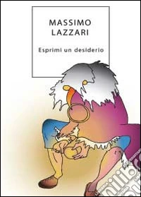 Esprimi un desiderio