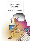 Esprimi un desiderio libro di Lazzari Massimo