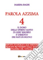 Parola azzima. Vol. 4 libro