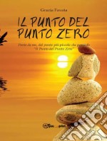 Il punto del Punto Zero