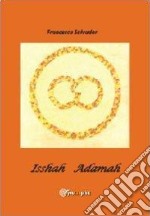 Isshah Adamah libro