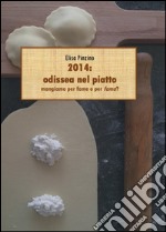 2014: odissea nel piatto libro