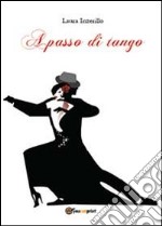 A passo di tango libro