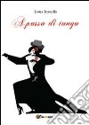 A passo di tango libro