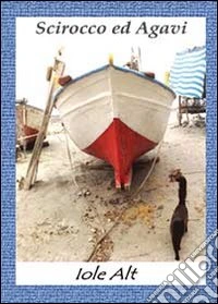 Scirocco ed agavi libro