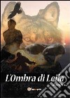 L'ombra di Leila libro