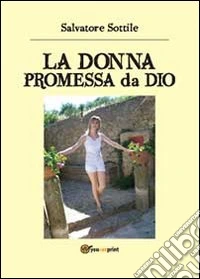 La donna promessa da Dio libro
