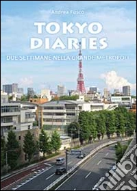 Tokyo diaries