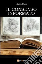 Il consenso informato libro