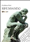 Ripensando libro di Prati Gianfranco