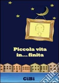 Piccola vita in... finita libro